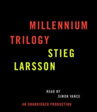 Stieg Larsson Millennium Trilogy (44-Volume Set) : The Girl with the Dragon Tattoo, the Girl Who Played with Fire, the Girl Who Kicked the Hornet's Ne （Unabridged）