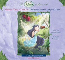 Disney Fairies Collection #6 (2-Volume Set) : Dulcie's Taste of Magic / Silvermist and the Ladybug Curse: Library Edition (Disney Fairies) （Unabridged）
