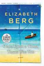 Once upon a Time, There Was You : A Novel (Random House Large Print) （LRG）