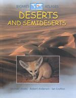 Deserts and Semideserts (Biomes Atlases)