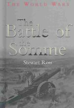 The Battle of the Somme (The World Wars)