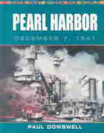 Pearl Harbor : December 7, 1941 (Days That Shook the World)