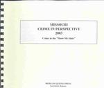 Missouri Crime in Perspective 2003 : Crime in the 'Show Me State' （10TH）