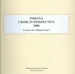 Indiana Crime in Perspective 2006 (Indiana Crime in Perspective)