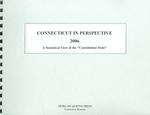 Connecticut in Perspective 2006 : A Statistical View of the 'Constitution State' （SPI）