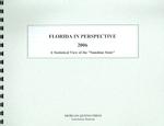 Florida in Perspective 2006 : A Statistial View of the 'Sunshine State' （SPI）