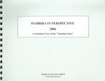 Florida in Perspective 2006 : A Statistial View of the 'Sunshine State' （SPI）