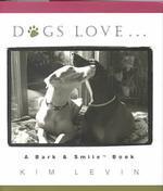Dogs Love (Little Books)