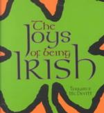 The Joys of Being Irish