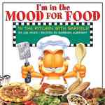 I'm in the Mood for Food : In the Kitchen with Garfield