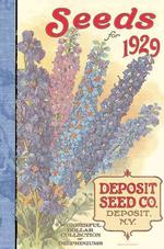 Seeds for 1929 : Deposit Seed Co. Deposit, N.Y. （SPI）