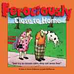 Ferociously Close to Home: A Close to Home Collection (Close to Home") 〈15〉