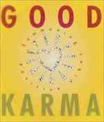 Good Karma : Summoning Positive Vibes