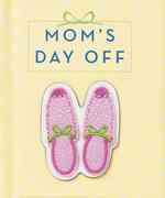 Mom's Day Off
