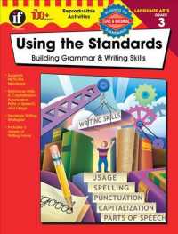 Using the Standards - Building Grammar & Writing Skills, Grade 3