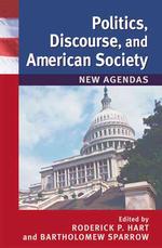 Politics, Discourse, and American Society : New Agendas