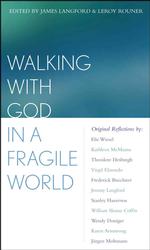 Walking with God in a Fragile World