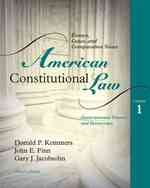 American Constitutional Law : Essays, Cases, and Comparative Notes, Governmental Powers and Democracy 〈1〉 （3TH）