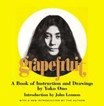『グレープフルーツ・ジュース』（原書）<br>Grapefruit : A Book of Instructions and Drawings （Classic）