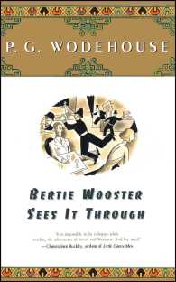 Bertie Wooster Sees It Through