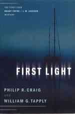 First Light : The First Ever Brady Coyne/J.W. Jackson Mystery