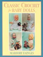 Classic Crochet for Baby Dolls
