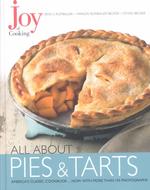 Joy of Cooking : All about Pies & Tarts (Joy of Cooking All about Series)