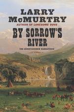 By Sorrow's River (Mcmurtry, Larry)