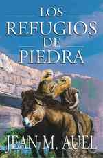 Los Refugios De Piedra / the Shelters of Stone (Hijos De la Tierra / Earth's Children)