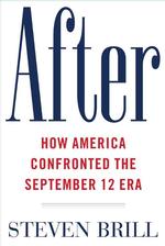 After: How America Confronted the September 12 Era （First Edition）