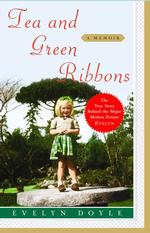 Tea and Green Ribbons : A Memoir （1ST）