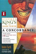 Stephen King's the Dark Tower : A Concordance 〈1〉