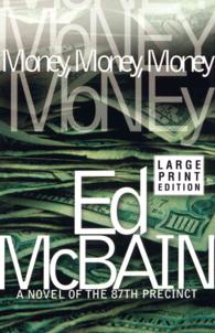 Money, Money, Money: A Novel of the 87th Precinct (87th Precinct Mysteries (Paperback)")