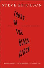 Tours of the Black Clock （Reprint）