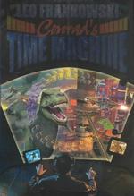 Conrad's Time Machine : A Prequel to the Adventures of Conrad Stargard