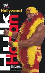 Hollywood Hulk Hogan （Reprint）