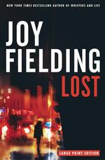 Lost : A Novel (Fielding, Joy (Large Print)) （LRG）