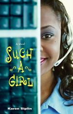 Such a Girl: a Novel