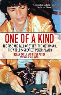 One of a Kind : The Rise and Fall of Stuey the Kid Ungar -- Paperback / softback （ed）