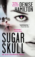 Sugar Skull : An Eve Diamond Novel （Reprint）