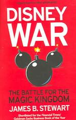 Disneywar : The Battle for the Magic Kingdom