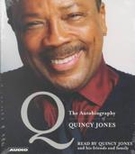 Q: the Autobiography of Quincy Jones (6-Volume Set) : The Autobiography of Quincy Jones