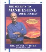 The Secrets of Manifesting Your Destiny (2-Volume Set)