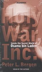 Holy War, Inc. (3-Volume Set) : Inside the Secret World of Osama Bin Laden （Abridged）