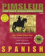 Pimsleur Instant Conversation (8-Volume Set) : Spanish （Abridged）