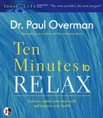 Ten Minutes to Relax (2-Volume Set) : Learn to Control Your Stress Cycle and Improve Your Health （Abridged）