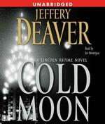 The Cold Moon (13-Volume Set) (Lincoln Rhyme) （Unabridged）