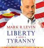 Liberty and Tyranny (6-Volume Set) : A Conservative Manifesto （Unabridged）