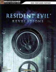 Resident Evil Revelations : Official Strategy Guide