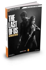 The Last of Us Remastered : Official Strategy Guide